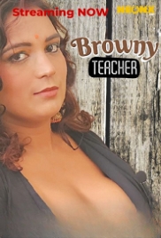 Browny Teacher (2023) NeonX Short Film Watch Online Browny Teacher (2023) NeonX Short Film Watch Online (2023)