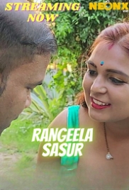 Rangeela Sasur (2023) NeonX Short Film Watch Online Rangeela Sasur (2023) NeonX Short Film Watch Online (2024)