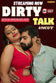 Dirty Talk (2024) Hindi ShowHit Short Film Download Dirty Talk (2024) Hindi ShowHit Short Film Download (2024)