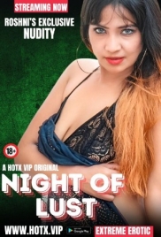 Night OF Lust 2024 HotX Short Film Download Night OF Lust 2024 HotX Short Film Download (2024)