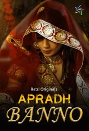 Apradh Banno 2024 Ratri Hindi Short Film Download Apradh Banno 2024 Ratri Hindi Short Film Download (2024)