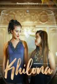 Khilona (2023) PrimeShots S01E01 Web Series Watch Online Khilona (2023) PrimeShots S01E01 Web Series Watch Online (2024)