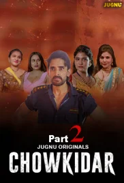 Chowkidar 2024 Jugnu S01E04T05 Web Series Download Chowkidar 2024 Jugnu S01E04T05 Web Series Download (2024)
