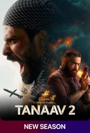 Tanaav 2024 S02 Hindi Sony Web Series Download Tanaav 2024 S02 Hindi Sony Web Series Download (2024)