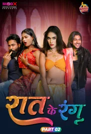 Raat Ke Rang 2024 MoodX S01E02 Web Series Download Raat Ke Rang 2024 MoodX S01E02 Web Series Download (2024)