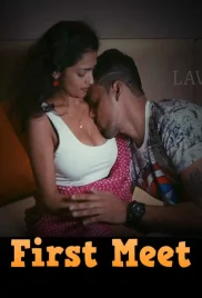 First Meet 2024 LavaOTT S01E02 Web Series Download First Meet 2024 LavaOTT S01E02 Web Series Download (2024)