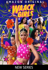 Waack Girls 2024 Hindi S01 Complete Web Series Download Waack Girls 2024 Hindi S01 Complete Web Series Download (2024)
