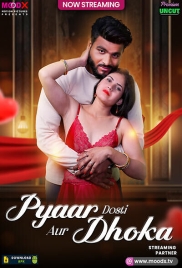 Pyar Dosti Aur Dhokha 2025 Moodx S01E01 Web Series Download Pyar Dosti Aur Dhokha 2025 Moodx S01E01 Web Series Download (2025)